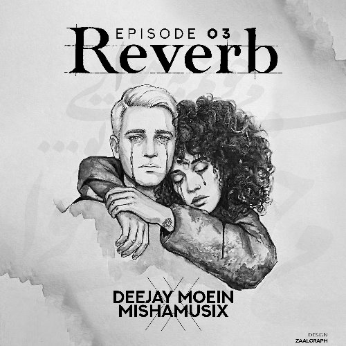 Deejay Moein, Mishamusix Reverb 03