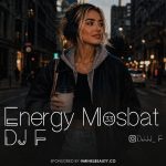 DJ F Energy Mosbat 33
