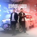 Iman Rezaei, Dj Pooyas Intro Mix 2