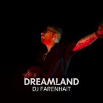 DJ Farenhait Dreamland Ep 8
