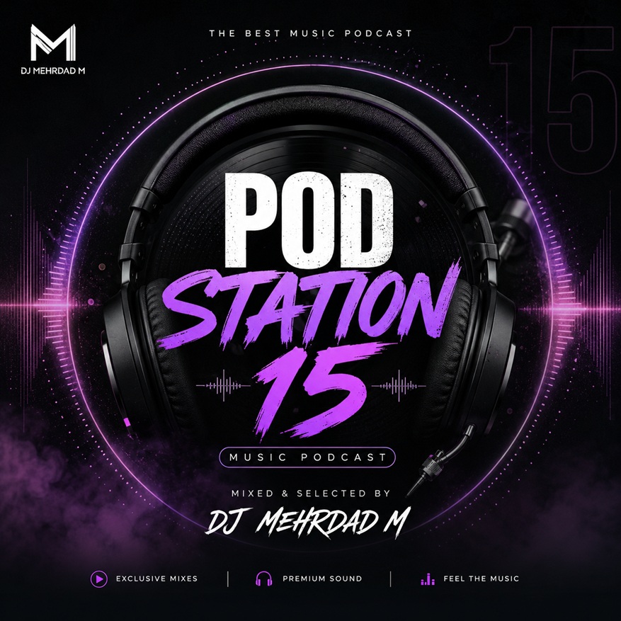 DJ Mehrdad M Pod Station 15