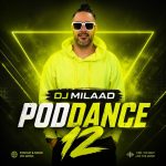 Dj Milad PodDance 12