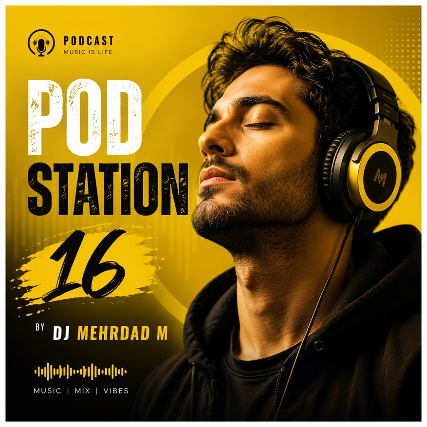 DJ Mehrdad M Pod Station 16