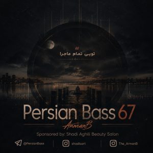 ArmanB PersianBass 67