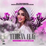 DJ Barbod, Mohamad Mouryani Tehran Feat 56