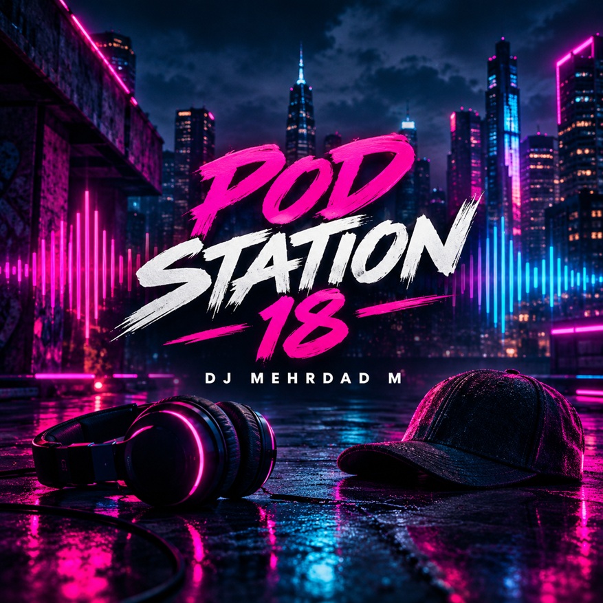 DJ Mehrdad M Pod Station 18