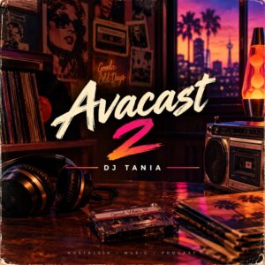 Dj Tania Avacast 2